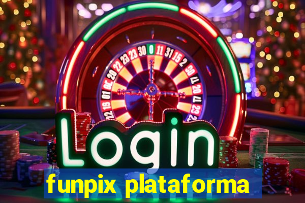 funpix plataforma